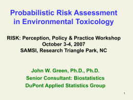 Probabilistic Risk Assessment in Environmental Toxicology