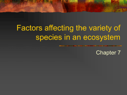 Factors affecting the variety of species in an ecosystem