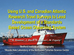 Using U.S. and Canadian Atlantic Research Trawl Surveys to