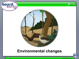 Environmental changes