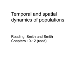Temporal and spatial dynamics of populations