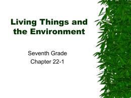 Notes 22-1 Living Things and the Environment