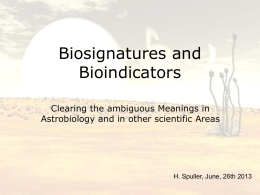 Biosignatures and Bioindicators