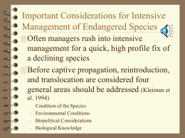Important Considerations for Intensive Management of Endangered