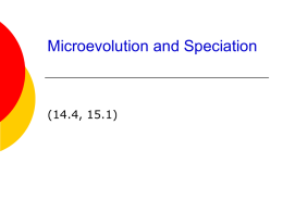Microevolution and Speciation