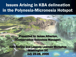 Issues Arising in KBA delineation in the Polynesia
