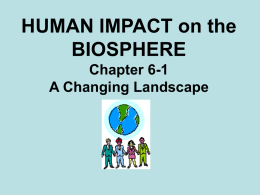 HUMAN IMPACT on the BIOSPHERE Chapter 6