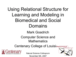 Using Relational Structure for Learning and