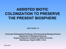 assisted biotic colonization to preserve the present biosphere
