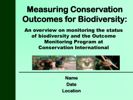 Measuring Conservation Outcomes for Biodiversity