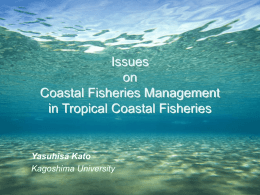 Considerations on Alternate Fisheries Management System