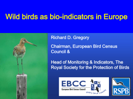 Birds as bio-indicators in Europe (R.D. Gregory)