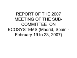 REPORT OF THE 2007 MEETING OF THE SUB-COMMITTEE