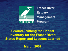 Ground-Truthing the Habitat Inventory for the Fraser River Estuary