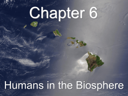 Ch 6 Humans in the Biosphere