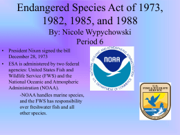 Endangered Species Act of 1973, 1982, 1985, and 1988