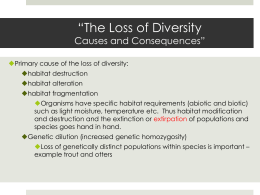“The Loss of Diversity Causes and Consequences”