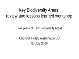 Key Biodiversity Areas: review and lessons learned workshop