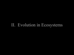 II. Evolution in Ecosystems