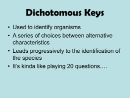 2010: Ecology- Dichotomous Keys