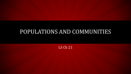 LS Ch 21 Populations and Communities Levels of Ecological