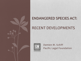 Endangered Species Act: Recent Developments (Powerpoint)