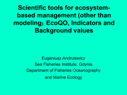 Towards developing ecosystem-based assessments of marine and