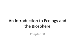 Ecology is the study of interactions between