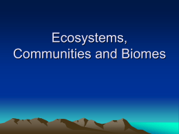 Ecosystems, Communities and Biomes