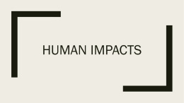 Human Impacts - WordPress.com
