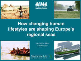 How changing human lifestyles are shaping Europe`s regional seas