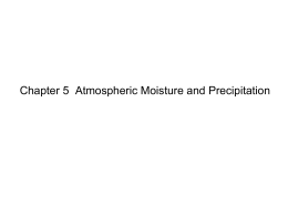 Atmospheric Moisture and Precipitation