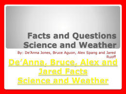 Facts and Questions Science and Weather