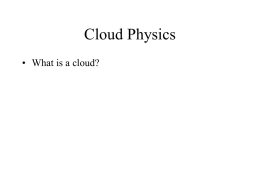 Cloud Physics - The Center for Atmospheric Research