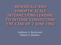 Mesoscale and Synoptic Scale Interactions Leading to