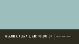 Weather, Climate, Air Pollution