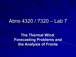 The Thermal Wind: Forecasting Problems and the Analysis of Fronts
