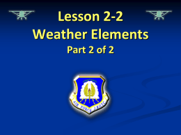 Lesson 2-2 Slides Part 2 of 2 Weather Elements