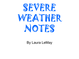 SEVERE WEATHER NOTES