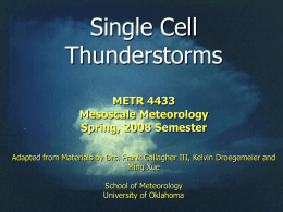 Single Cell (Airmass) Storms - Kelvin K. Droegemeier