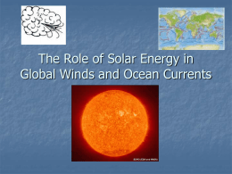The Role of Solar Energy in Global Wind and Ocean Currents
