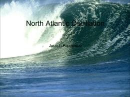 North Atlantic Oscillation Joseph Papapietro