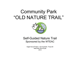 Community Park “OLD NATURE TRAIL”