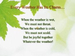 Every Weather Has Its Charm… - iv