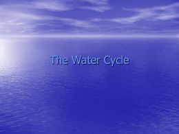 The Water Cycle - Pasco School District / Overview