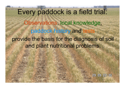 Every paddock is a field trial:
