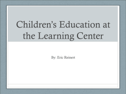 Children’s Education at the Learning Center