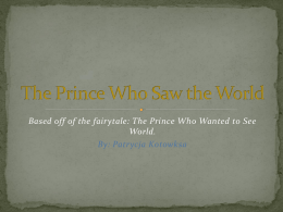 The Prince Who Didn`t Want to See the World