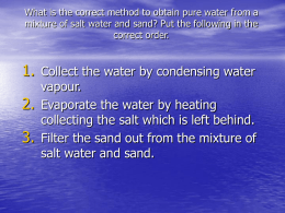 What is the correct method to obtain pure water from a mixture of salt