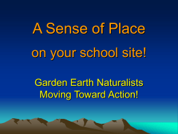 Sense of Place power.. - Garden Earth Naturalist